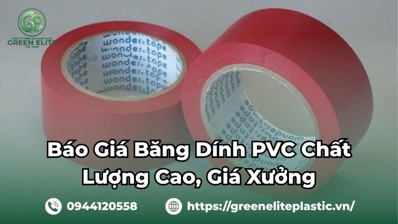 Băng dính PVC giá xưởng