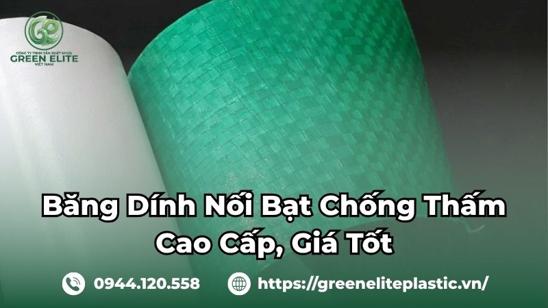Băng dính nối bạt giá tốt tại Green Elite