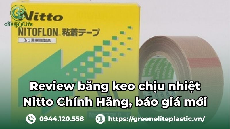 Review băng keo chịu nhiệt Nitto