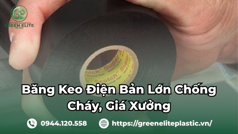 Băng Keo Điện Bản Lớn chống cháy