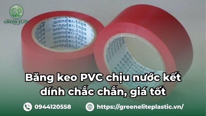 Băng keo PVC chịu nước